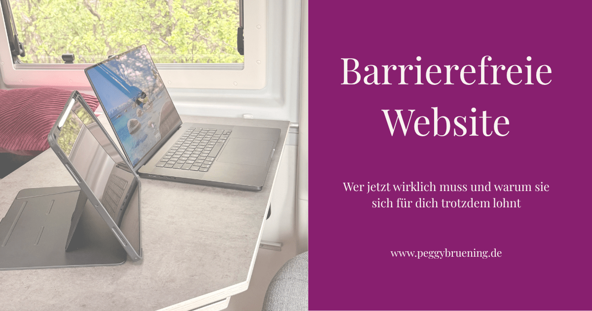 Barrierefreie Website: Wer jetzt wirklich muss und warum sie sich für dich trotzdem lohnt